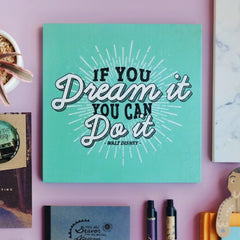 If You Can Dream It Decoposter