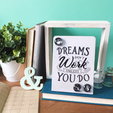 Dreams Don't Work Desk Magnet Board