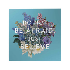 God's Garden: Do Not Be Afraid Decoposter