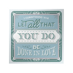 Words That Inspire Decoposter: Be Done In Love