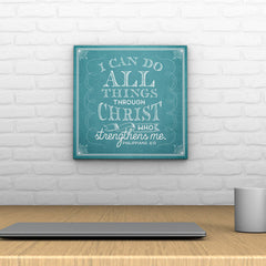 Words That Inspire Decoposter: I Can Do All Things Through Christ
