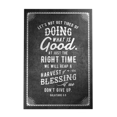 Words That Inspire Decoposter: Let’s Not Get Tired of Doing What Is Good