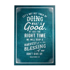 Words That Inspire Decoposter: Let’s Not Get Tired of Doing What Is Good