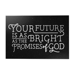 Your Future Is as Bright Decoposter