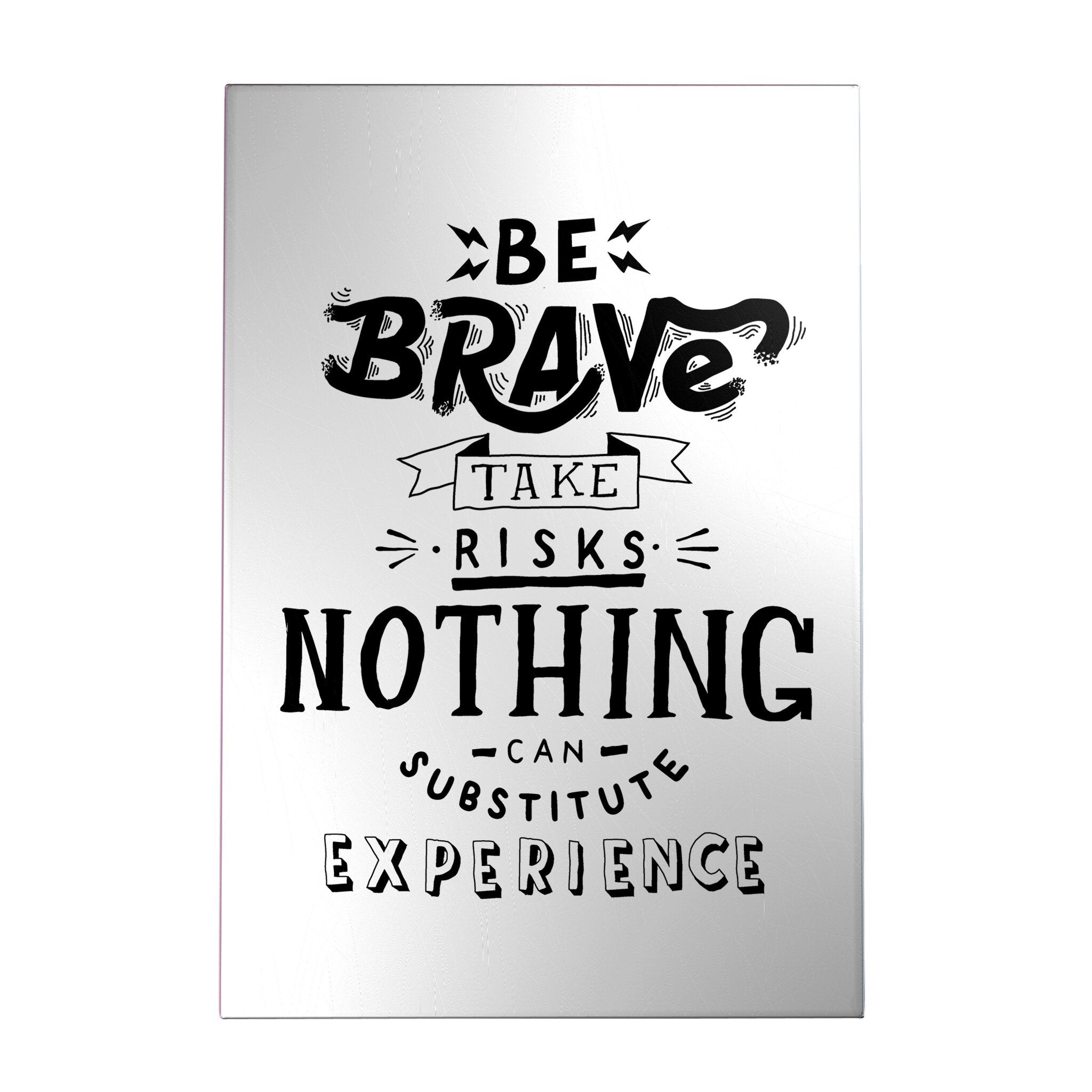 Be Brave Take Risks Decoposter