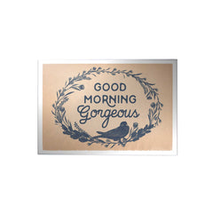 Wings of Love Decoposter: Good Morning Gorgeous