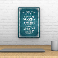 Words That Inspire Decoposter: Let’s Not Get Tired of Doing What Is Good