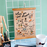 When You Feel Stressed Scroll Poster