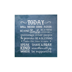 Words That Inspire Decoposter: Today Will Never Come Again