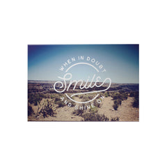 When in Doubt Smile Decoposter