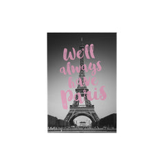 We'll Always Have Paris Decoposter