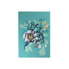Be Patient with Yourself Decoposter