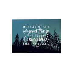 He Fills My Life Decoposter