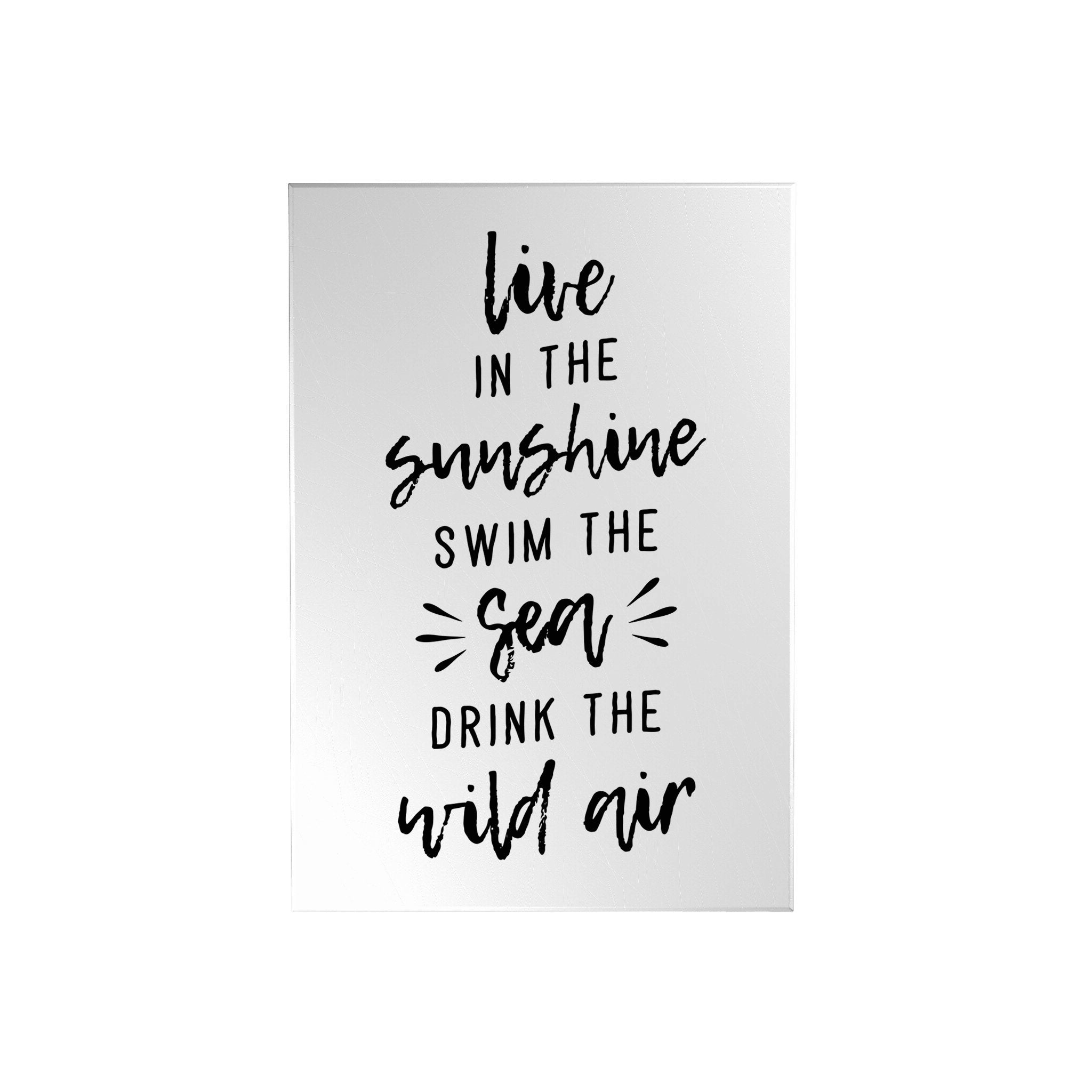 Live in the Sunshine Decoposter