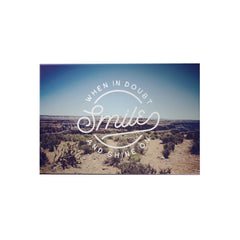 When in Doubt Smile Decoposter