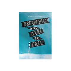 Dream Big and Dare to Fail Decoposter