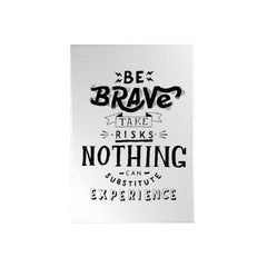 Be Brave Take Risks Decoposter