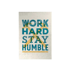 Work Hard Stay Humble Decoposter