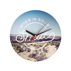 When in Doubt Smile Clock