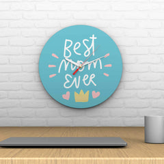 Best Mom Ever Clock
