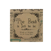 The Best is Yet to Come Paper Pack