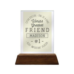 Extra Special One Of A Kind Friend Glass Plaque