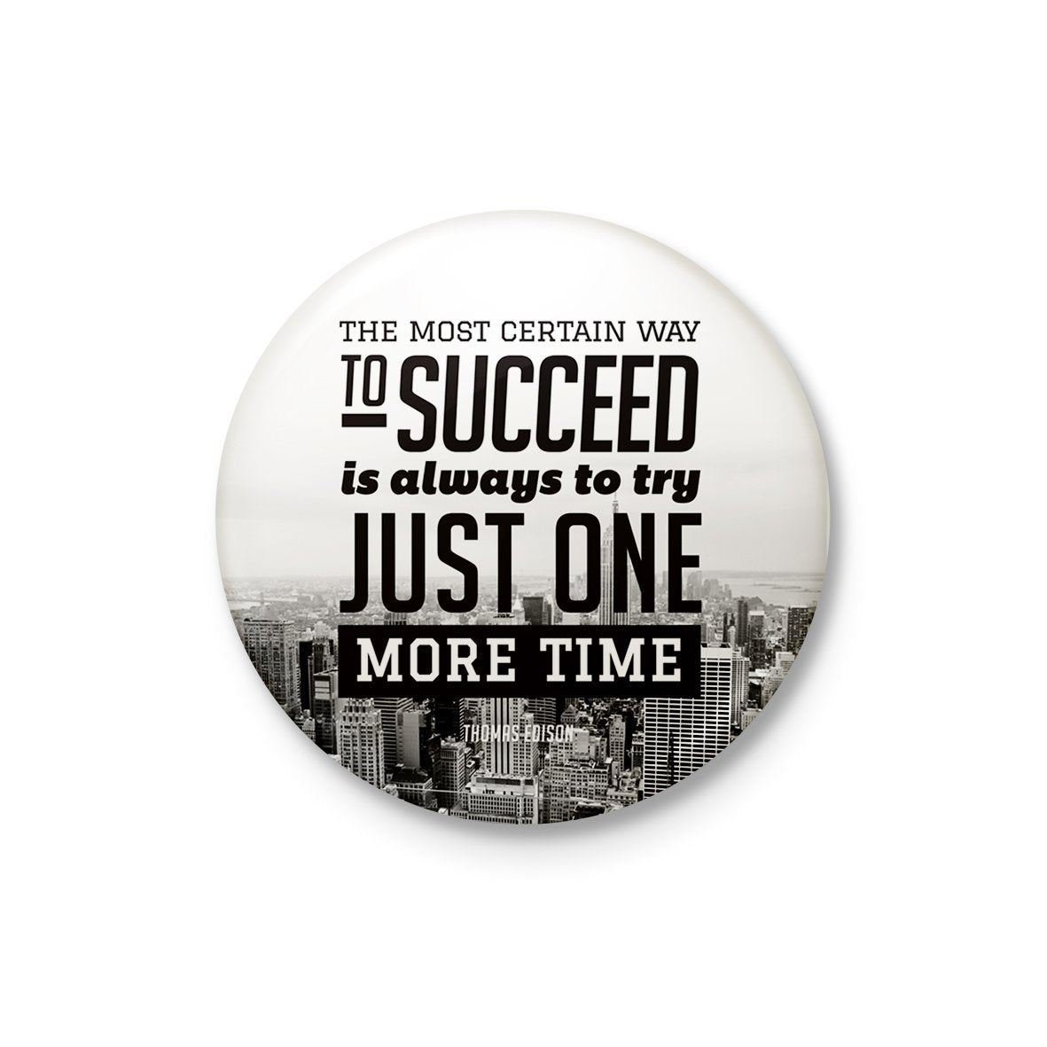 The Most Certain Way Badge