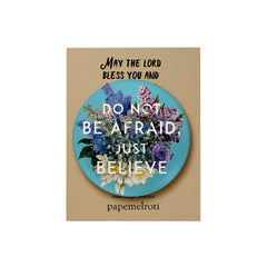 God's Garden: Do Not Be Afraid Badge