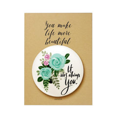 It Was Always You Badge