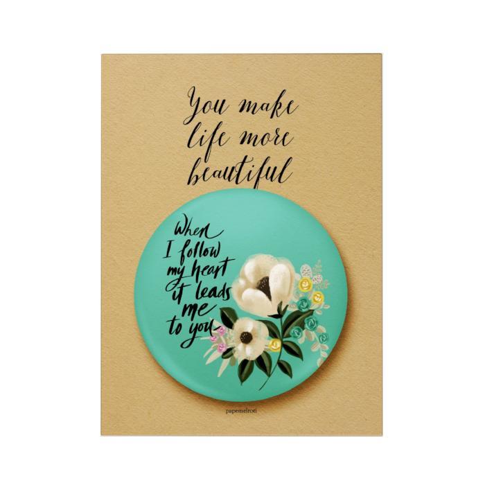 When I Follow My Heart Badge