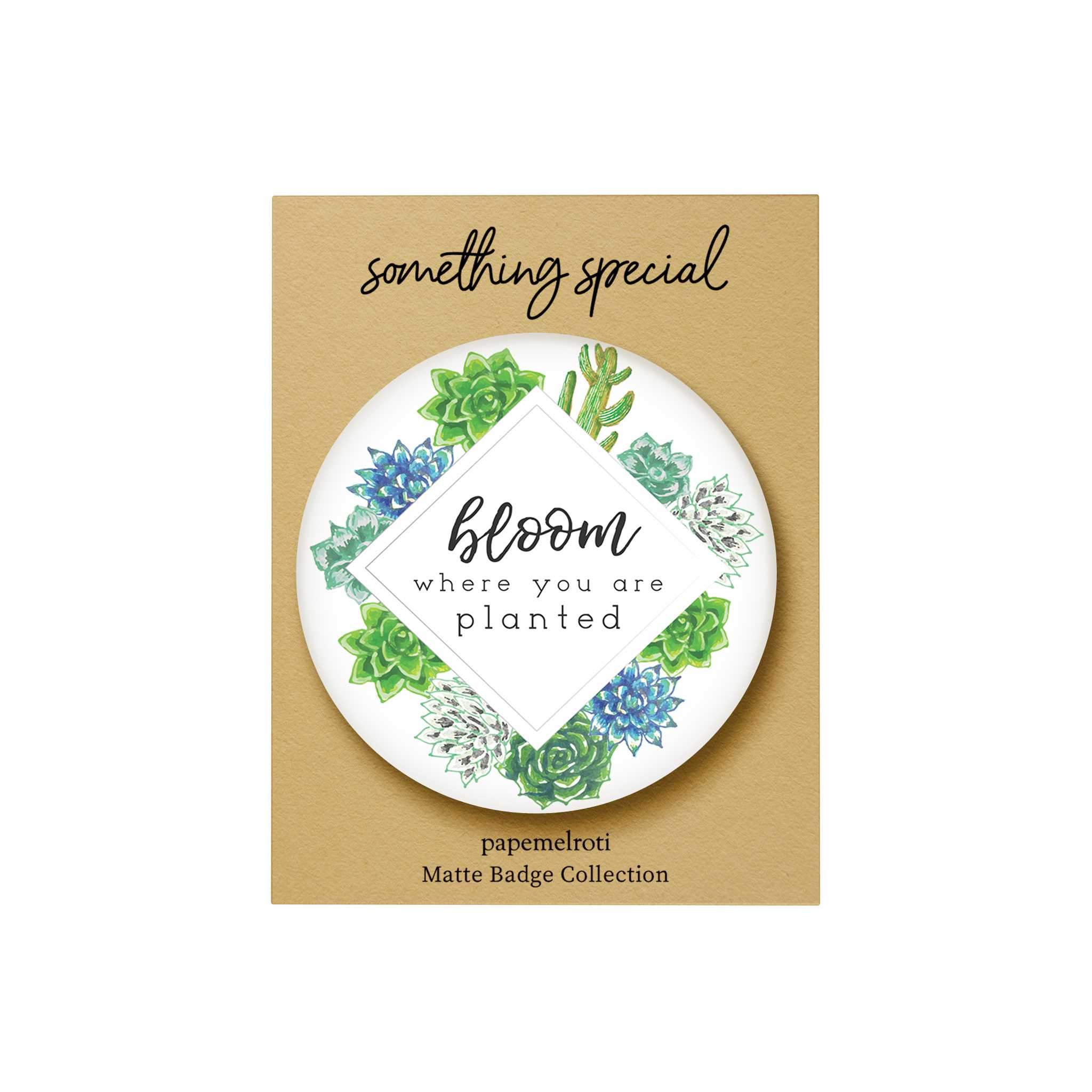 Bloom and Grow: Bloom Where You Are Planted Badge