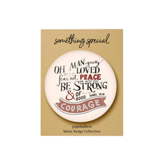 Words of Love Badge: Be Strong