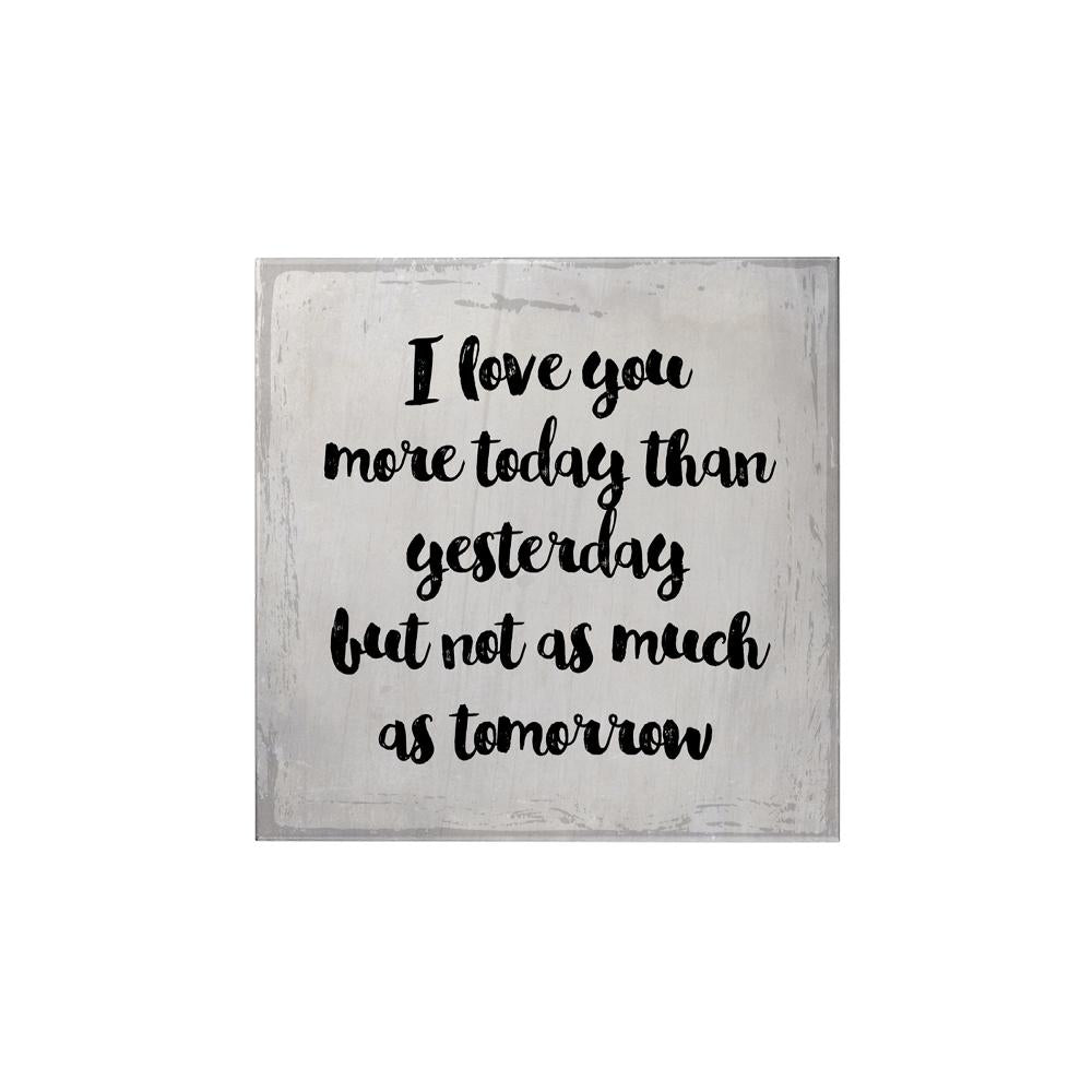 I Love You More Today Magnet