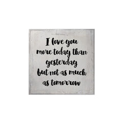 I Love You More Today Magnet