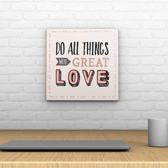 Words of Love: Do All Things Decoposter