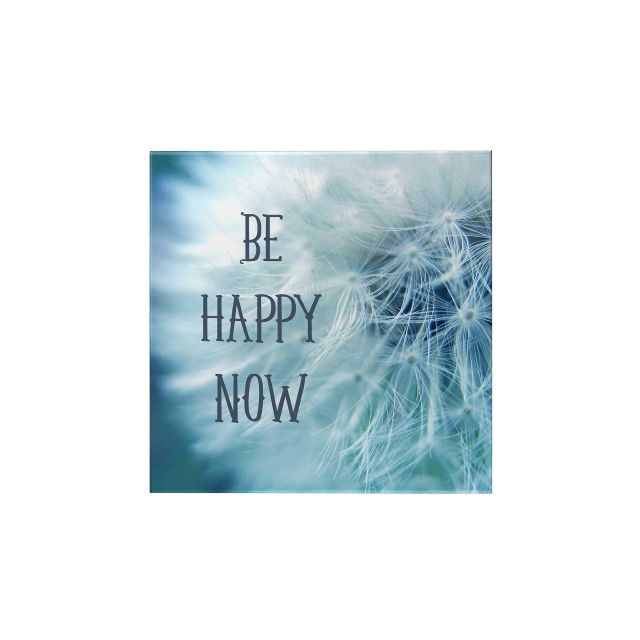 Be Happy Now Magnet