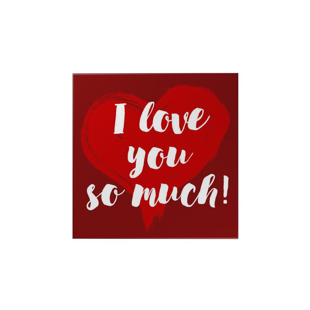 I Love You So Much Magnet