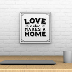 Love Is What Makes a Home Decoposter