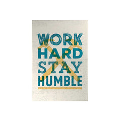 Work Hard Stay Humble Decoposter