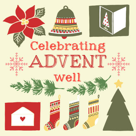 Celebrating Advent Well 2025