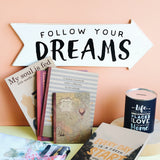 Follow Your Dreams Arrow [CLEARANCE]