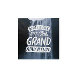 Grand Adventure Magnet [CLEARANCE]