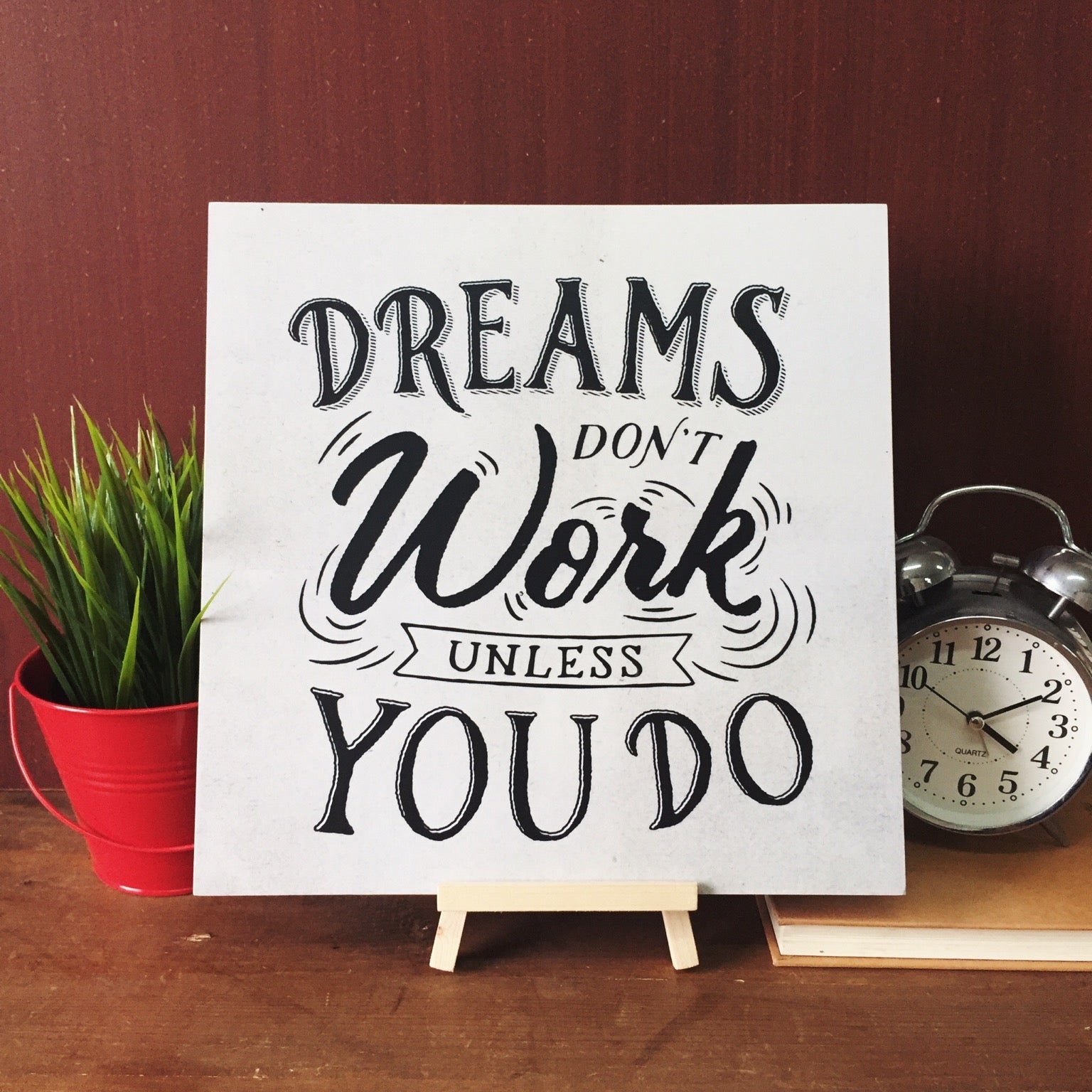 Dreams Don't Work Decoposter [CLEARANCE]
