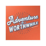 Adventure is Worthwhile Decoposter: Plain