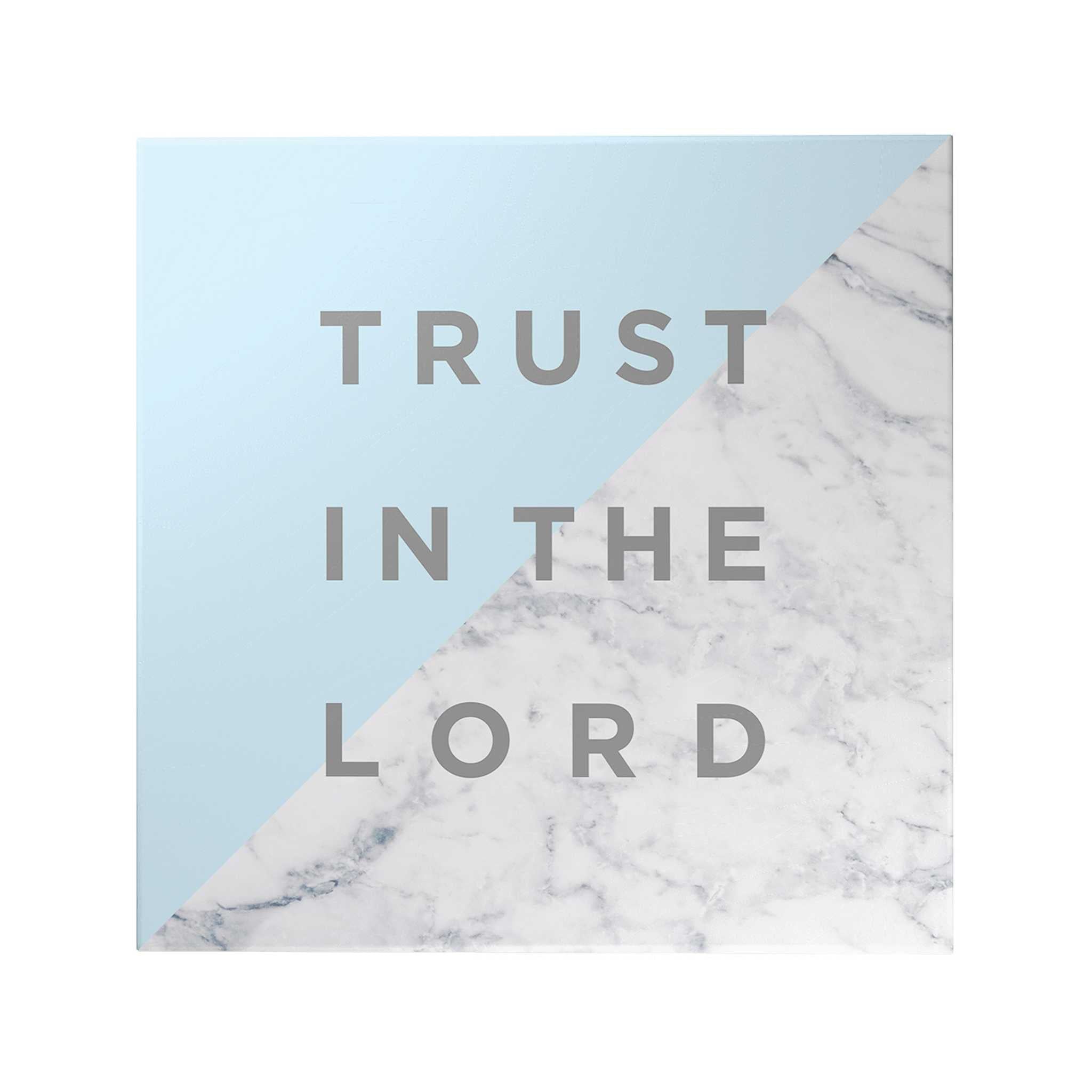 Trust in the Lord Decoposter: Marble