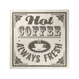 Hot Coffee Always Fresh Decoposter