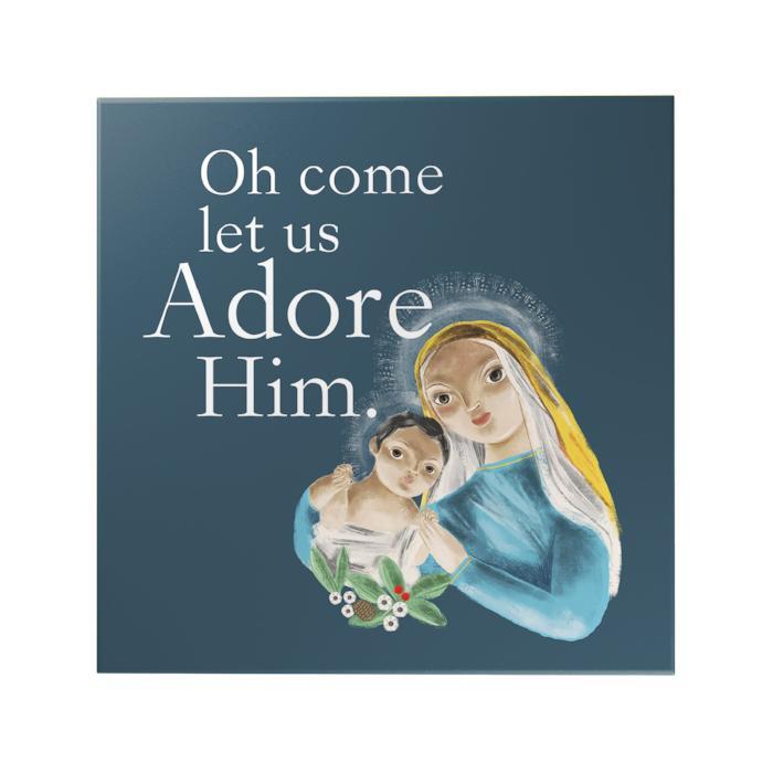 Oh Come Let Us Adore Him Decoposter