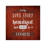Every Love Story is Beautiful Decoposter