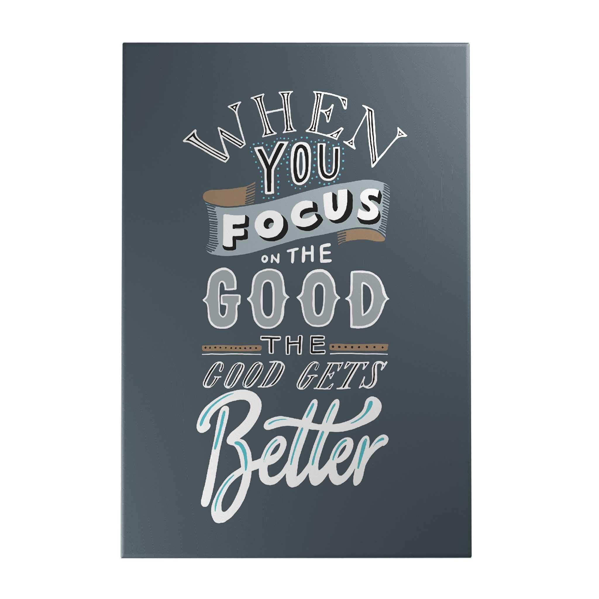 Words That Inspire: When You Focus on the Good Decoposter