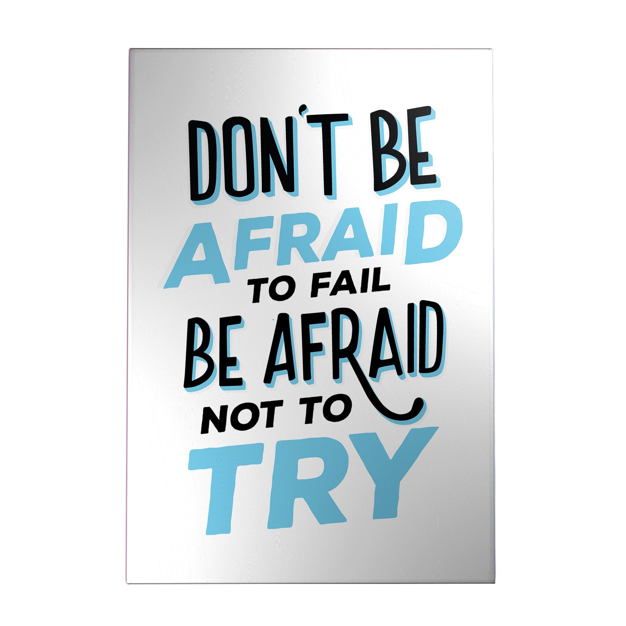Don't Be Afraid to Fail Decoposter